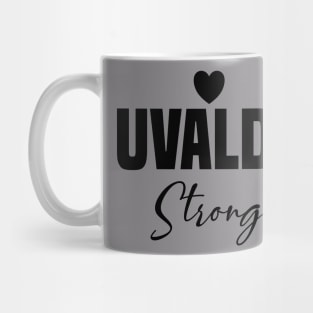 Uvalde Strong Mug